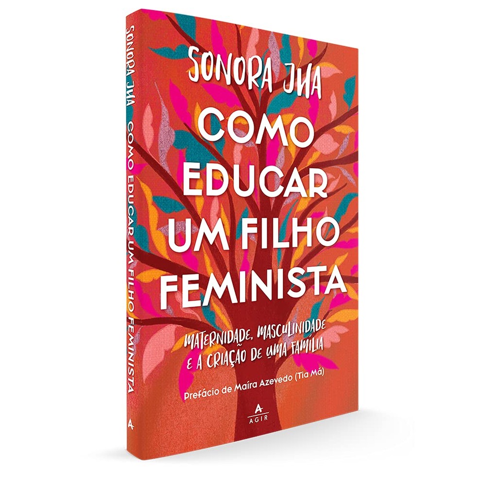 Como educar um filho feminista: Maternidade, masculinidade e a criação de uma família,  por Sonora Jha  — Foto: Reprodução/ Amazon