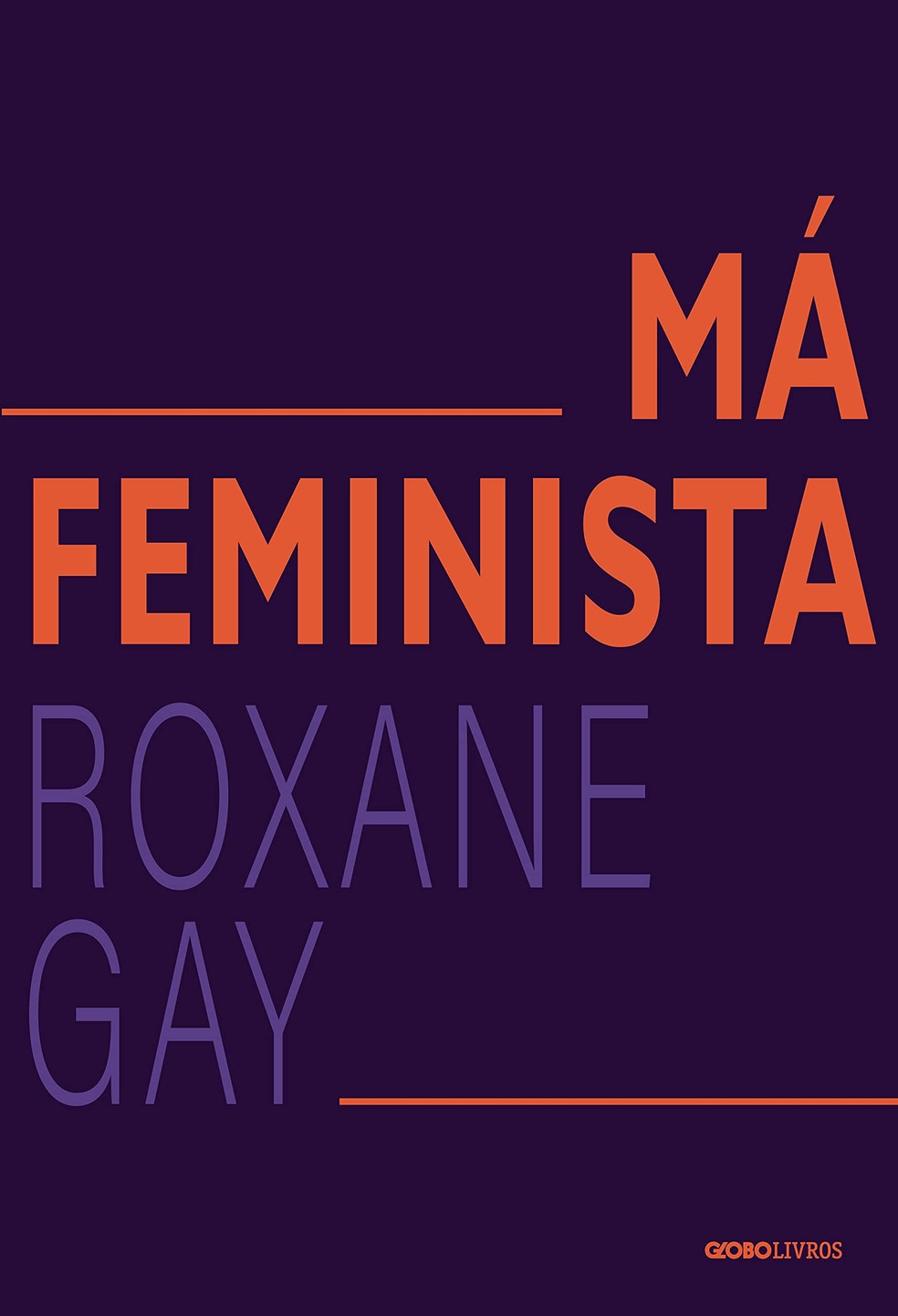 Má Feminista, por Roxane Gay — Foto: Reprodução/ Amazon