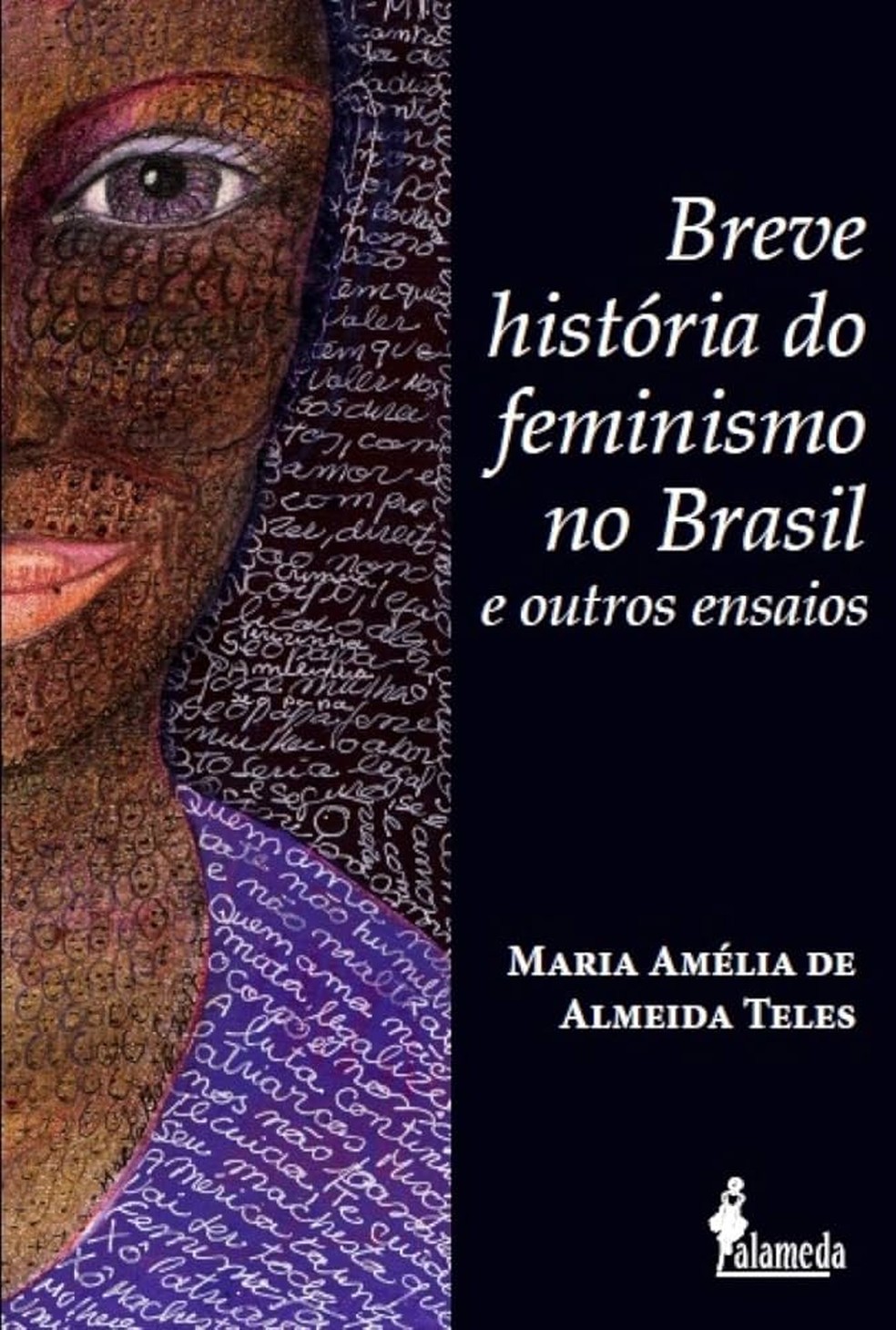 Título 'Breve história do feminismo no Brasil e outros ensaios', da Maria Amélia de Almeida Teles — Foto: Divulgação