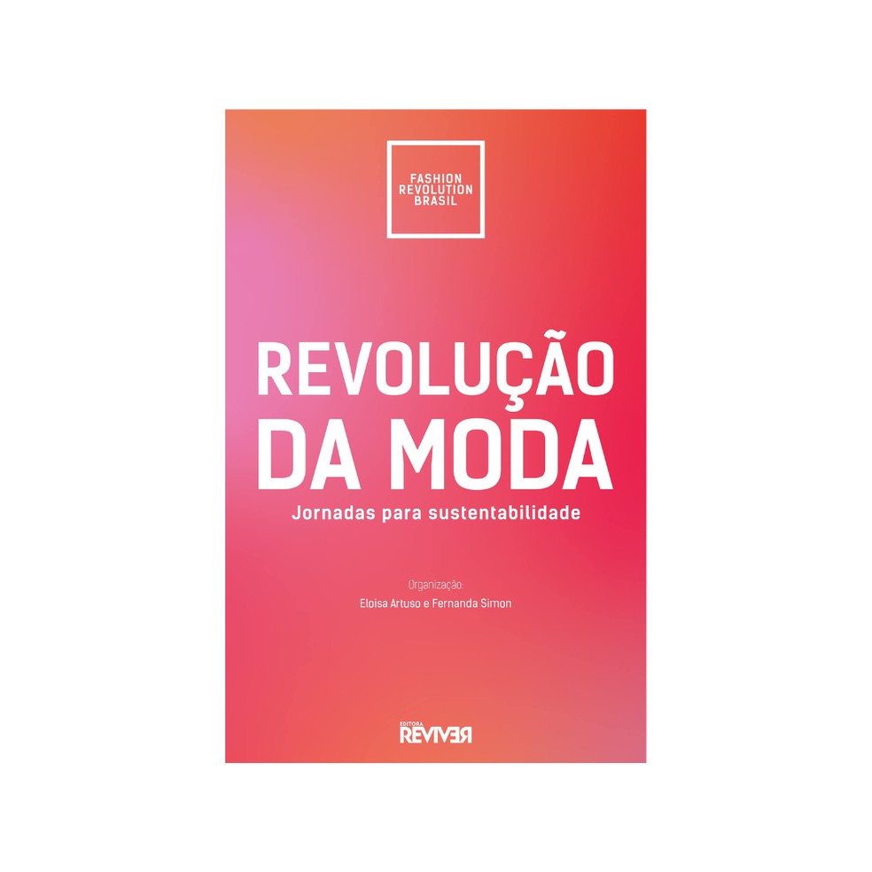 Moda & Política : Fashion Revolution Brasil: : Livros