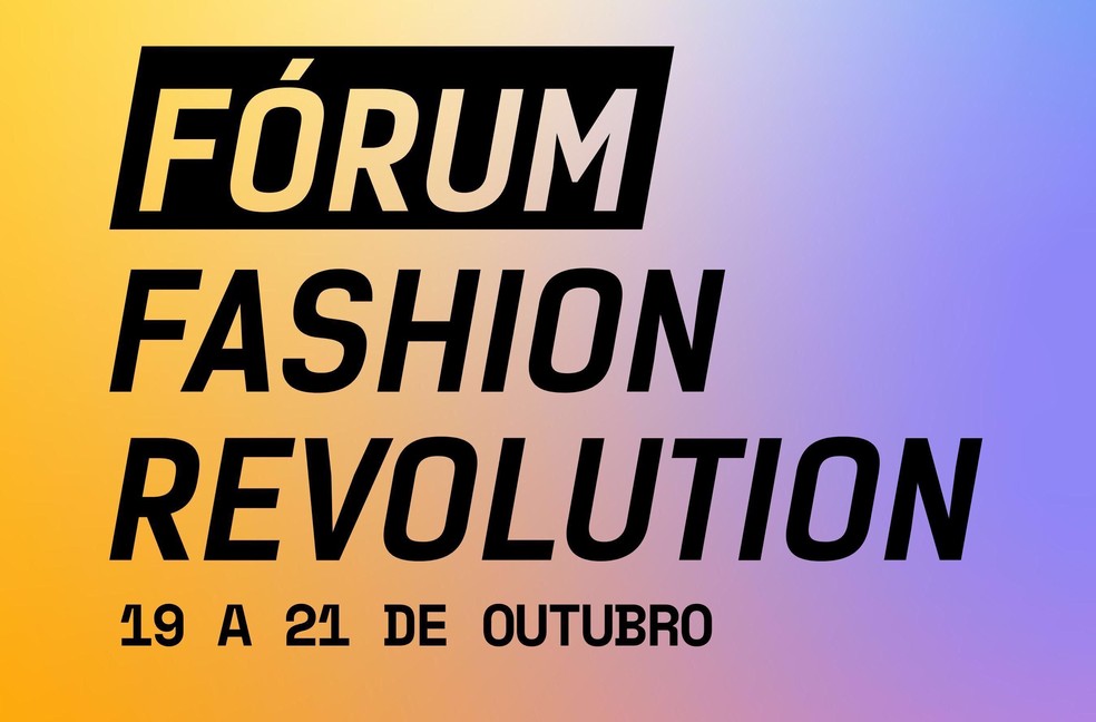 Fórum Fashion Revolution retorna para 4ª edição após de dois anos de hiato, Um Só Planeta