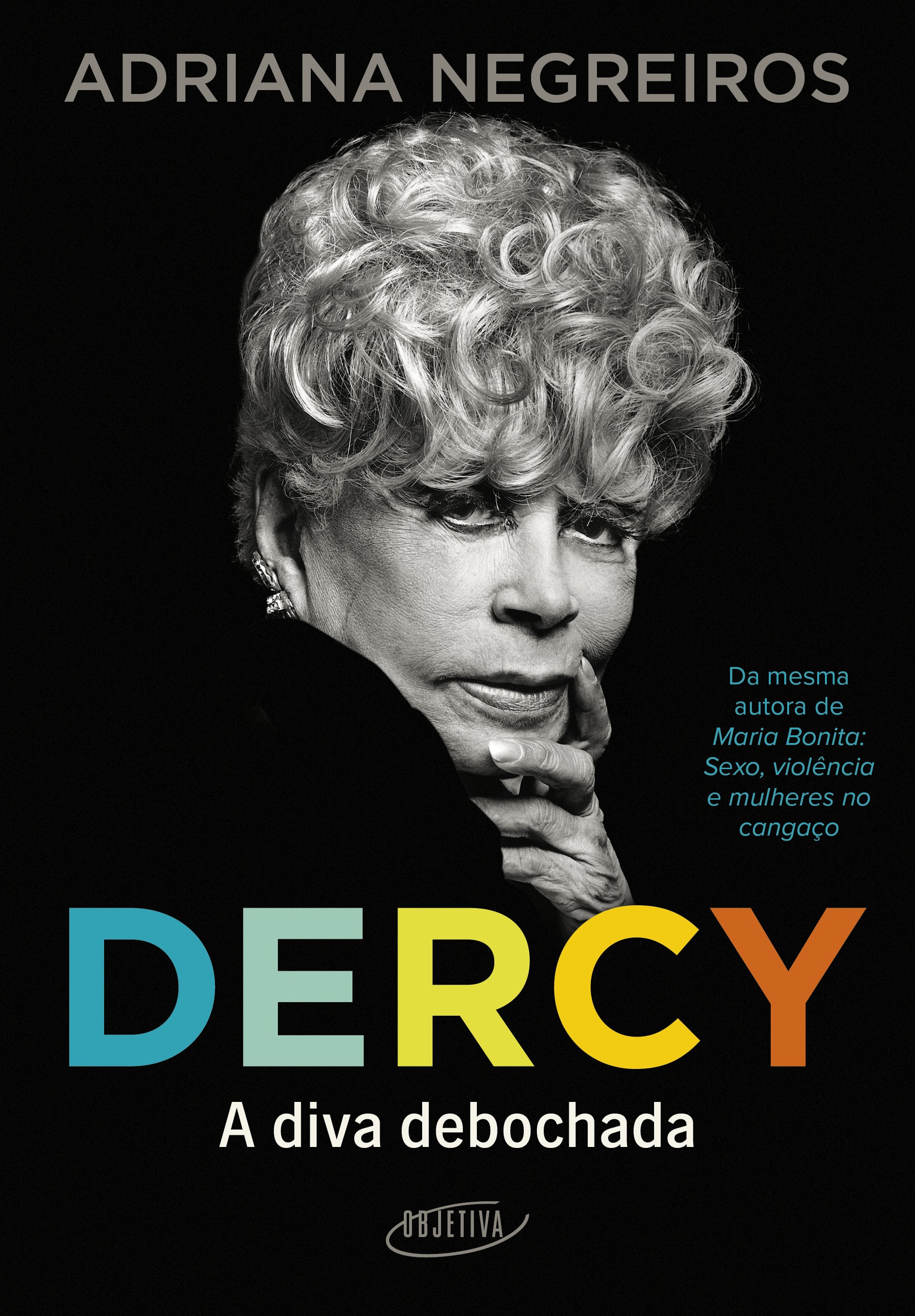 Adriana Negreiros revela a Dercy Gonçalves por trás da diva 