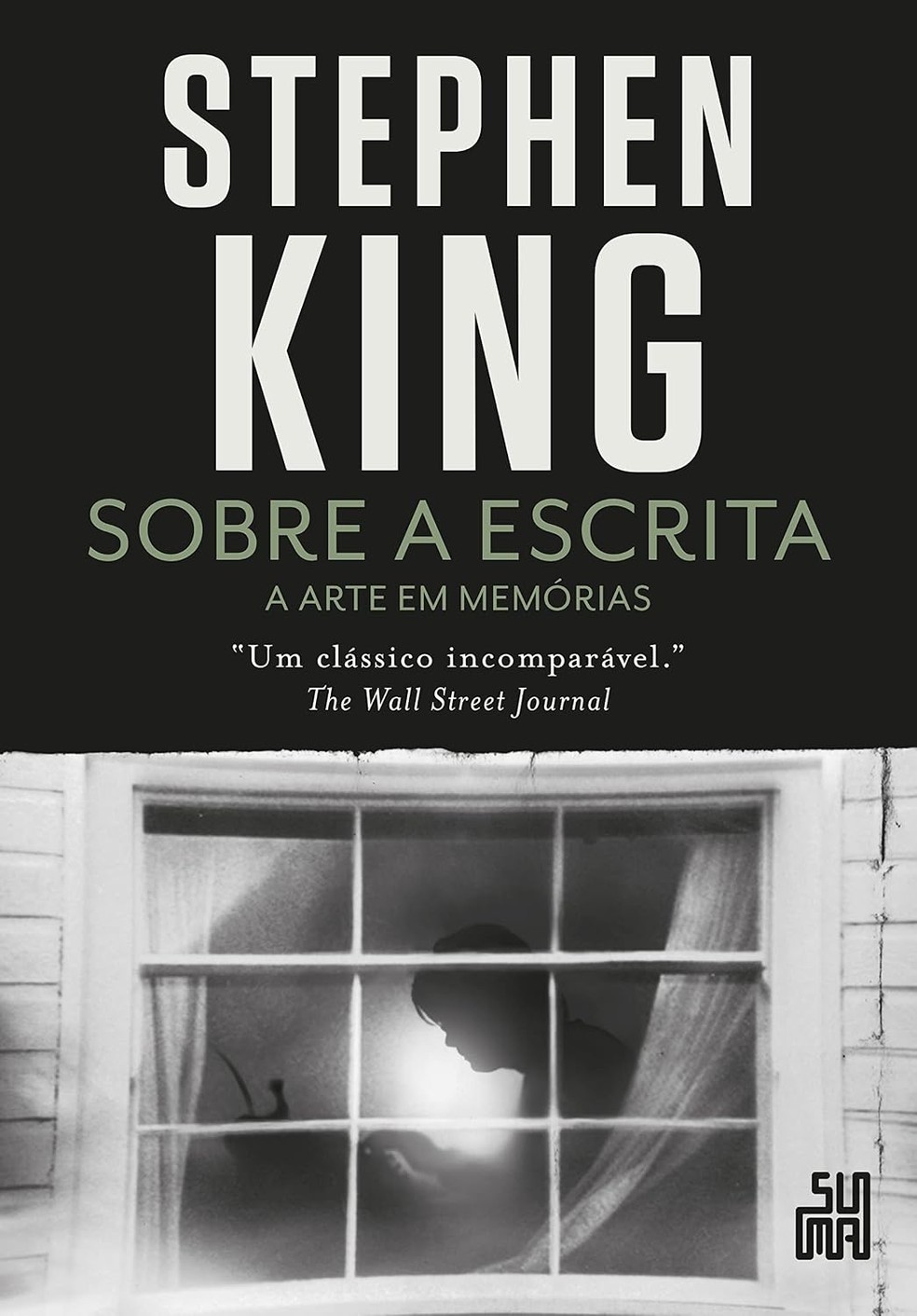Sobre a Escrita, de Stephen King — Foto: Divulgação